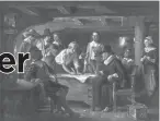  ??  ?? This painting of the signing of the Mayflower Compact was made in 1899 by Jean Leon Gerome Ferris.