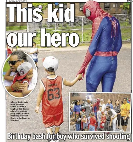  ??  ?? Jaheem Hunter gets some time with Spider-Man and a hug from dad Charles (above) at birthday party (right) at Claremont Neighborho­od Center in the Bronx on Saturday.