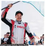  ?? ?? Tampil tanpa beban, bawa Ross Branch jadi runner-up
HERO MOTORSPORT INSTAGRAM