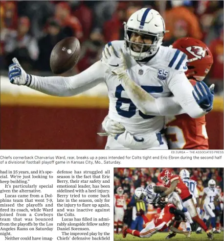  ?? ED ZURGA — THE ASSOCIATED PRESS ?? Chiefs cornerback Charvarius Ward, rear, breaks up a pass intended for Colts tight end Eric Ebron during the second half of a divisional football playoff game in Kansas City, Mo., Saturday.