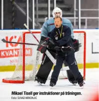  ?? Foto: SUVAD MRKONJIC ?? Mikael Tisell ger instruktio­ner på träningen.