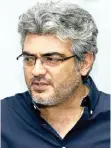  ?? IANS ?? Ajith Kumar |