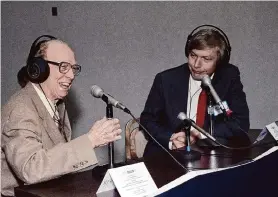  ?? Associated Press 1992 ?? Bob Edwards, right, appears with Red Barber in 1992. Edwards, the founding host of NPR’s “Morning Edition,” died Saturday. He was 76.