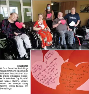  ?? NEWS PHOTOS ?? At Good Samaritan South Ridge Village in Medicine Hat, residents hold paper hearts that will soon be arriving with special messages for Valentine’s Day. From left are Marion Flaherty, Jennifer Wiebe, care manager Stacey Wagner, Dennis Baresco and Donna Singer.