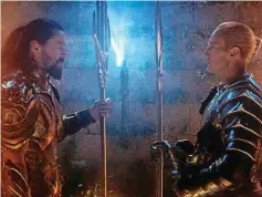  ?? Photo: Warner Bros. ?? COLOURFUL WORLD: Jason Momoa and Patrick Wilson in a scene from the movie Aquaman.