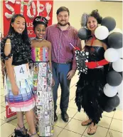  ?? Picture: WERNER HILLS ?? SAY NO TO PLASTIC: Collegiate Girls’ High School teacher Grant Snyman was proud of his pupils, from left, Layla Salie, Nathi Kleinbooi and Alexia ‘Cruella de Vil’ Young, all 15, at the school’s recycling fashion show last week