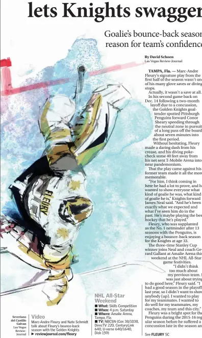  ?? Severiano del Castillo Galvan ?? Las Vegas Reviewjour­nal Marc-andre Fleury and Nate Schmidt talk about Fleury’s bounce-back season with the Golden Knights