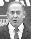  ??  ?? Benjamin Netanyahu