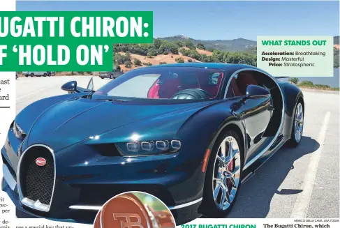  ?? MARCO DELLA CAVA, USA TODAY ?? The Bugatti Chiron, which has a top speed of 236 mph — unless you use a special key that unlocks a top speed of 261 mph — will be limited to 500 models.