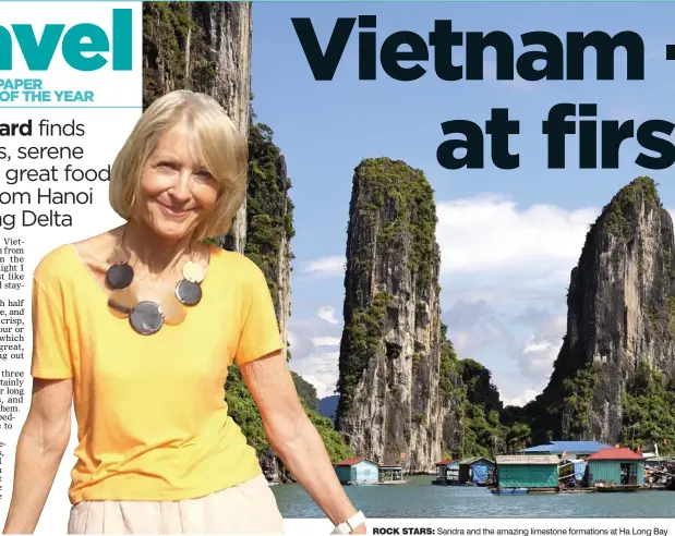  ??  ?? ROCK STARS: Sandra and the amazing limestone formations at Ha Long Bay