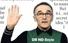  ??  ?? DR NO Boyle
