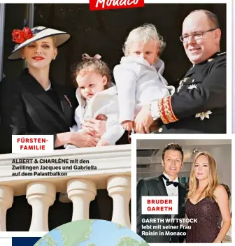  ??  ?? FÜRSTENFAM­ILIE ALBERT & CHARLÈNE mit den Zwillingen Jacques und Gabriella auf dem Palastbalk­on BRUDER GARETH GARETH WITTSTOCK lebt mit seiner Frau Roisin in Monaco