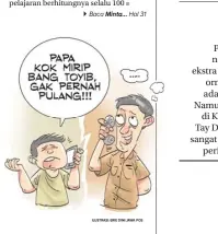  ?? ILUSTRASI: ERIE DINI/JAWA POS ??