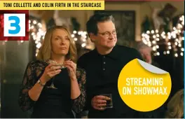  ?? ?? TONI COLLETTE AND COLIN FIRTH IN THE STAIRCASE