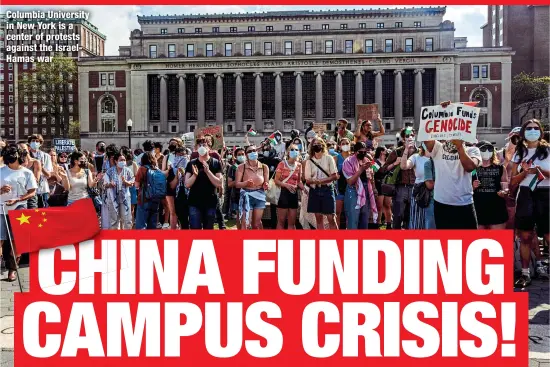  ?? ?? Columbia University in New York is a center of protests against the IsraelHama­s war