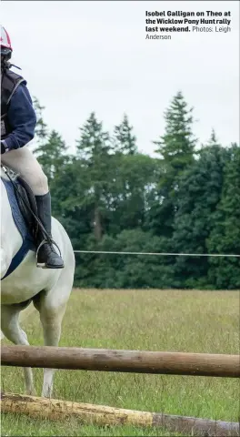  ??  ?? Isobel Galligan on Theo at the Wicklow Pony Hunt rally last weekend.