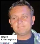  ??  ?? Heath Kitteringh­am