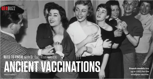  ??  ?? French models line up in 1955 for the smallpox vaccine.