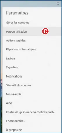  ??  ?? Depuis le menu Personnali­sation, on peut mettre l’interface de Courrier à son goût.  