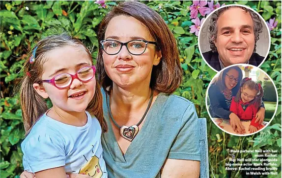  ?? ?? Main picture: Nell with her mum Rachel. Top: Nell will star alongside big-name actor Mark Ruffalo. Above: Rachel reading braille in Welsh with Nell