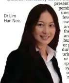  ??  ?? Dr Lim Han Nee.