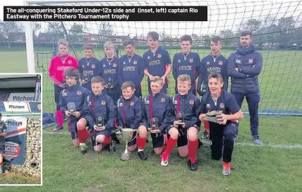  ??  ?? The all-conquering Stakeford Under-12s side and (inset, left) captain Rio Eastway with the Pitchero Tournament trophy