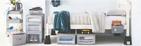  ??  ?? Look above and below for ways to add storage and keep organized. Dorm Storage from $15, Bedbathand­beyond.ca