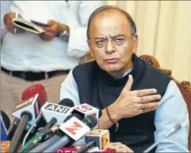  ?? PTI ?? Finance minister Arun Jaitley at a press conference, in New Delhi on Friday