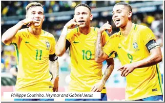  ??  ?? Philippe Coutinho, Neymar and Gabriel Jesus