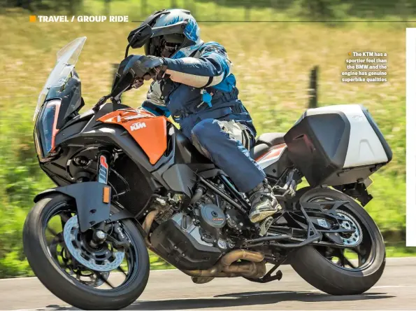  ??  ?? The KTM has a sportier feel than the BMW and the engine has genuine superbike qualities