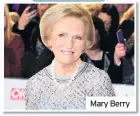  ??  ?? Mary Berry