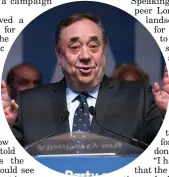  ?? ?? Alba Party leader Alex Salmond