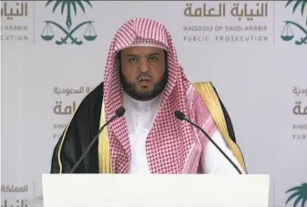  ?? Saudi Broadcast Authority ?? Deputy Public Prosecutor Shalaan al-Shalaan delivers a speech in Riyadh, in which he exonerated Crown Prince Mohammed bin Salman in the murder of journalist Jamal Khashoggi.