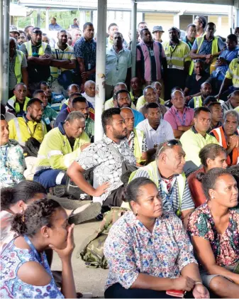  ?? Photo: Ronald Kumar ?? Water Authority of Fiji Project workers during the question and answer session on April 30, 2019 with WAF management reps regarding the end of their project term contracts at the WAF Wailoku depot.