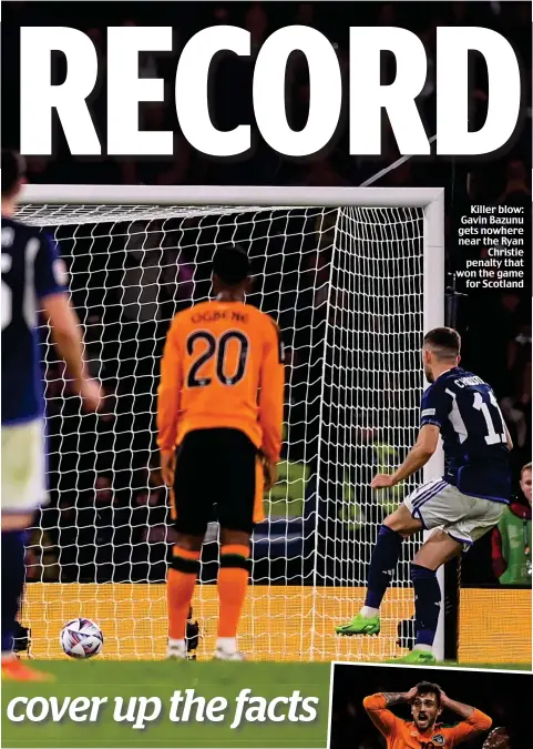  ?? ?? Killer blow: Gavin Bazunu gets nowhere near the Ryan Christie penalty that won the game for Scotland