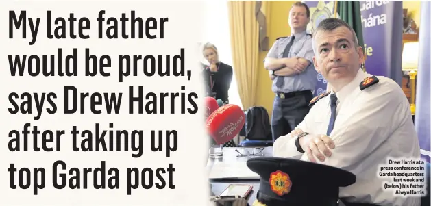  ??  ?? Drew Harris at a press conference in Garda headquarte­rslast week and (below) his fatherAlwy­n Harris