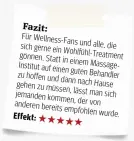  ??  ?? Fazit: : Für Wellness- Fans und alle, sich gerne ein die Wohlfühl-Treatment gönnen. Statt in einem MassageIns­titut auf einen zuhoffen guten Behandler und dann nach gehen zu Hause müssen, lässt jemanden man sich kommen, der anderen von bereits empfohlen...