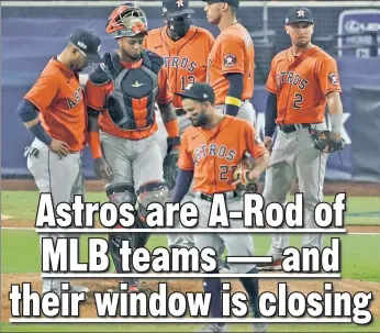  ?? AP ?? WE’LL NEVER KNOW: Even with all of their talent, it will never be known how good the Astros could have been because, like Alex Rodriguez, they cheated, writes The Post’s Joel Sherman.