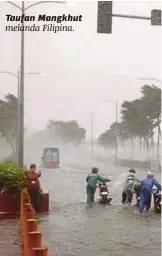  ??  ?? Taufan Mangkhut melanda Filipina.