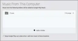  ??  ?? Google Play Music will let you store up to 100,000 songs in the cloud for free