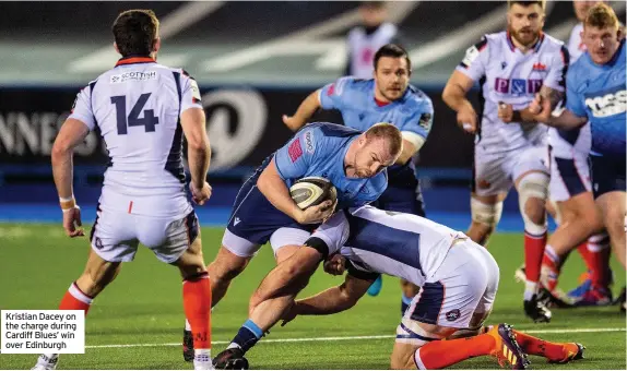  ??  ?? Kristian Dacey on the charge during Cardiff Blues’ win over Edinburgh