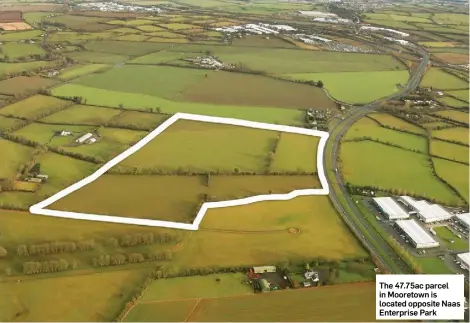  ??  ?? The 47.75ac parcel in Mooretown is located opposite Naas Enterprise Park