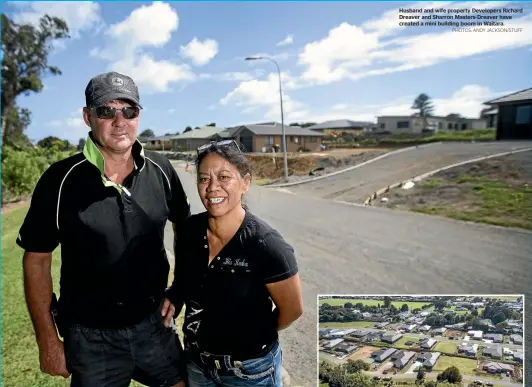  ?? PHOTOS: ANDY JACKSON/STUFF ?? Husband and wife property Developers Richard Dreaver and Sharron Masters-Dreaver have created a mini building boom in Waitara.