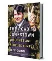  ??  ?? ‘The Road to Jonestown: Jim Jones and Peoples Temple’ By Jeff Guinn Simon & Schuster, 544 pp., $28