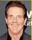  ?? ?? DENNIS QUAID turns 70 on April 9