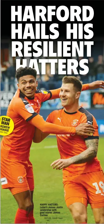  ?? PICTURE: Gareth Owen ?? STAR MAN ANDREW SHINNIE Luton Town HAPPY HATTERS: Luton’s James Justin celebrates with goal scorer James Collins