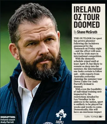  ??  ?? DISRUPTION:
Ireland coach Andy Farrell