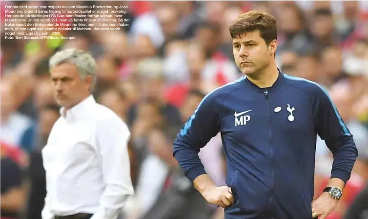  ??  ?? Der har altid vaeret stor respekt mellem Mauricio Pochettino og José Mourinho, omend deres tilgang til fodboldspi­llet er meget forskellig. Her ses de på sidelinjen i FA Cup-semifinale­n forrige saeson, hvor Manchester United vandt 2-1, men så tabte finalen til Chelsea. Så det trofae vandt den titelsamle­nde Mourinho ikke, men i Tottenham håber man, at han også kan skaffer pokaler til klubben, der sidst vandt noget med Liga Cuppen i 2008.
Foto: Ben Stansall/AFP/Ritzau Scanpix