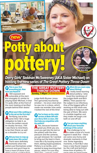  ??  ?? Challengin­g…
The potters at work
Comedy star… Siobhán (right) in
Derry Girls