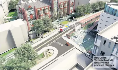  ??  ?? How Queen Victoria Road will look after the proposed changes